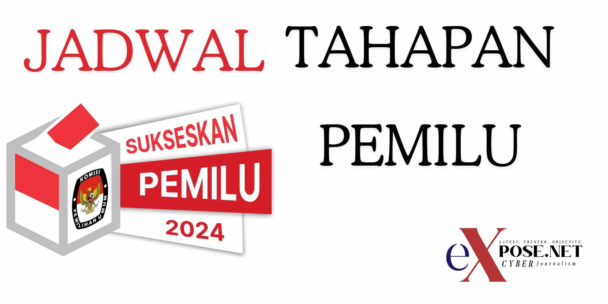 jadwal tahapan pemilu 2024,Jadwal Tahapan Pemilu