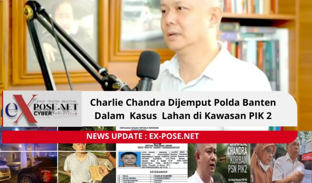 Penjemputan Charlie Chandra oleh Polda Banten Ditolak Kuasa Hukum