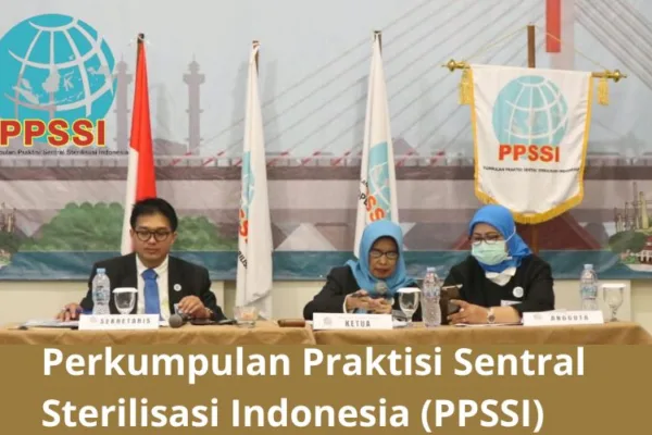 Perkumpulan Praktisi Sentral Sterilisasi Indonesia (PPSSI)