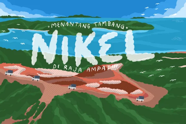 Raja Ampat Diduga Terancam Dikorbankan Demi Nikel
