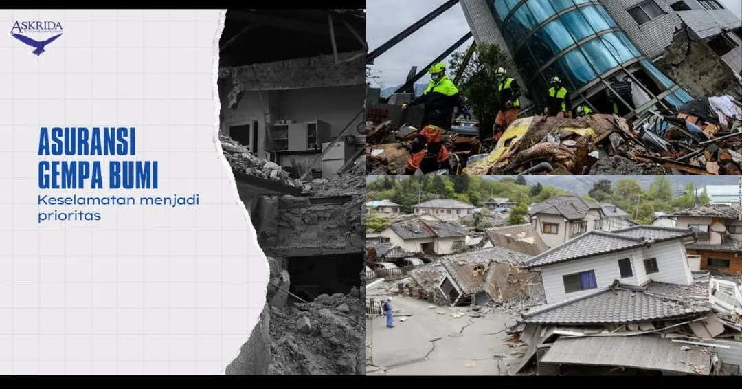 Asuransi Askrida: Perlindungan Gempa Bumi Tingkatkan Ketahanan Finansial Aset
