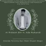 Putra Wakil Bupati Bogor Al Ridwan, Meninggal Dunia
