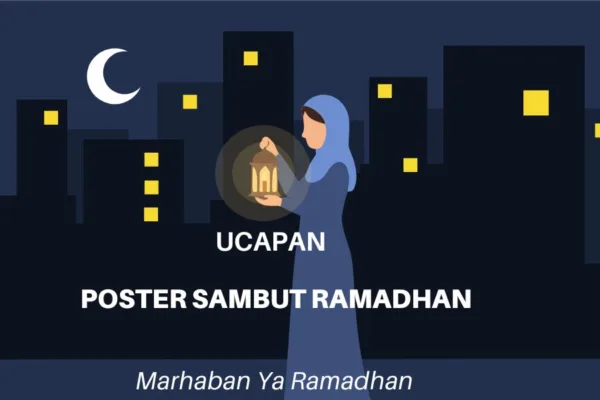 Ucapan Selamat Ramadhan 1447 H/2026 Penuh Makna