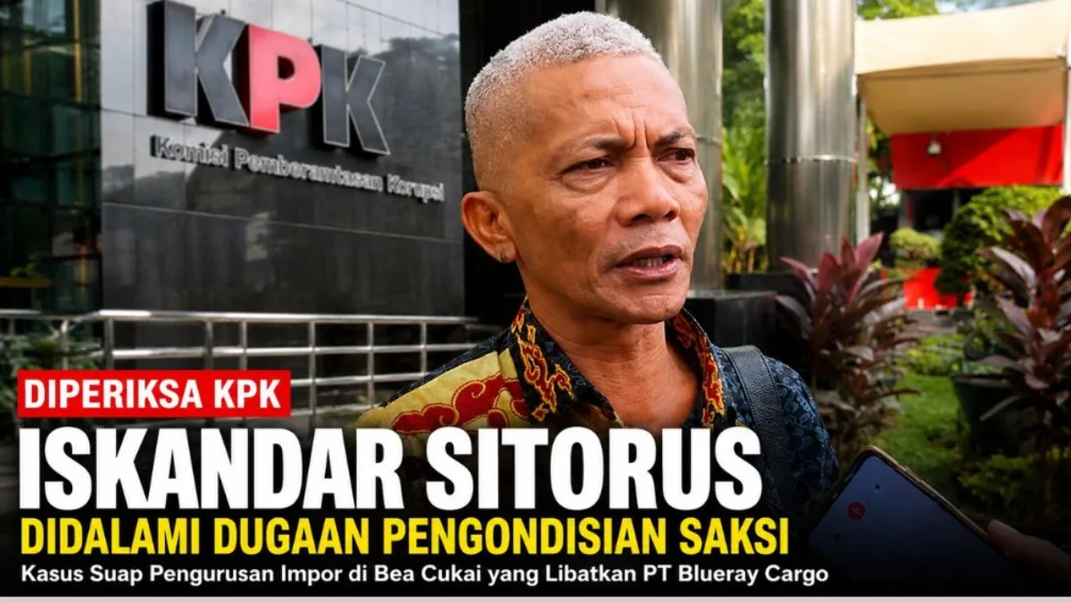 KPK Periksa Iskandar Sitorus, Ungkap Dugaan Pengumpulan Data Saksi Blueray Cargo