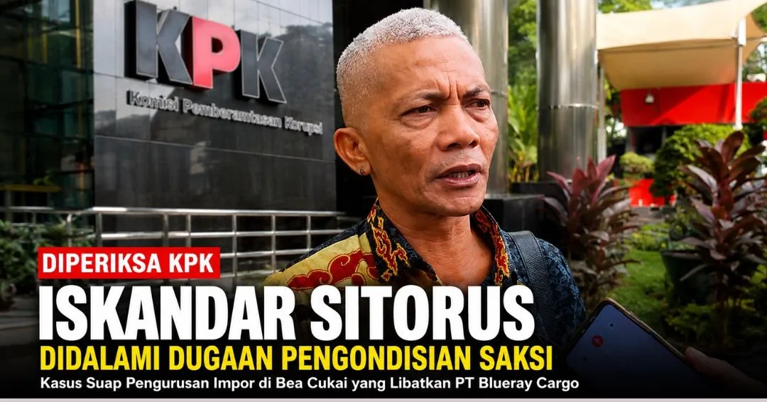 KPK Periksa Iskandar Sitorus, Ungkap Dugaan Pengumpulan Data Saksi Blueray Cargo